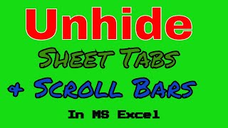 How to unhide Sheet Tabs & Scroll Bars in MS Excel