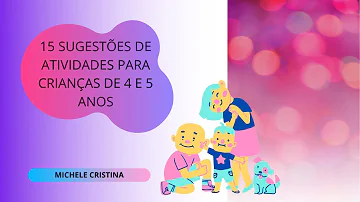 O que deve ser trabalhado na educação infantil 4 anos?