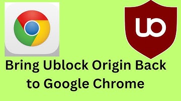How to Get uBlock Origin Back in Chrome