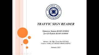 Com421 - Image Processing - Peri̇ Güneş - Traffic Sign Reader - Şevval Öztürk - Sümeyye Taştan