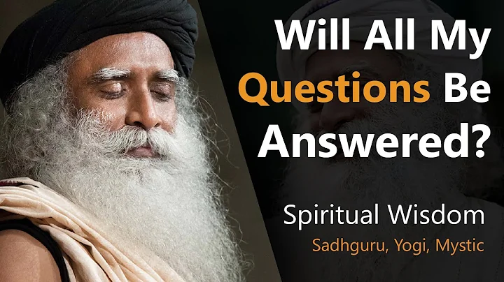 Will All My Questions be answered? | Sadhguru | #ishavolunteer #Sadhguru