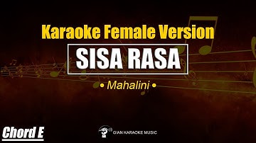 Sisa Rasa – Mahalini ✅ KARAOKE VERSION FEMALE LOWER KEY CHORD E