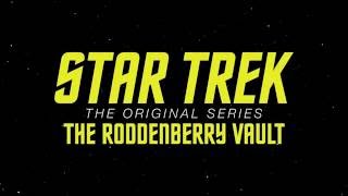 Star Trek: The Original Series – The Roddenberry Vault Preview, “Inside The Roddenberry Vault”