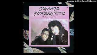 Smooth Connection - Oh How I Love You (Instrumental Mix)