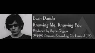 Video thumbnail of "Evan Dando - Knowing Me, Knowing You"