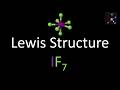 Lewis Structure of IF7 | Formal Charge of IF7 | Hybridization of IF7