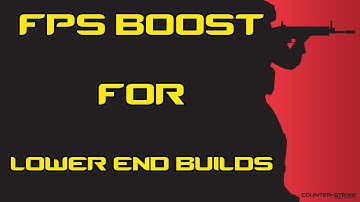 CS:GO FPS BOOST INCREASE ON LOW END BAD PC BUILDS - VAR CHOKE LAG FIX - 2019 2020 - CS:GO settings