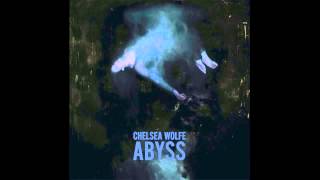 Video thumbnail of "Chelsea Wolfe - Maw"