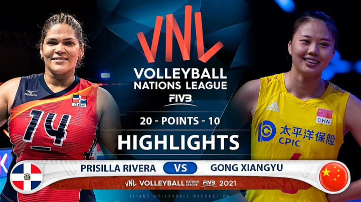 Prisilla Rivera vs Gong Xiangyu | Dominican Republic vs China | VNL 2021 (HD) - DayDayNews