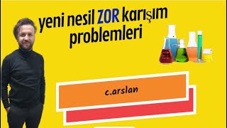 Osym Tarzi Zor Karişim Problemleri̇