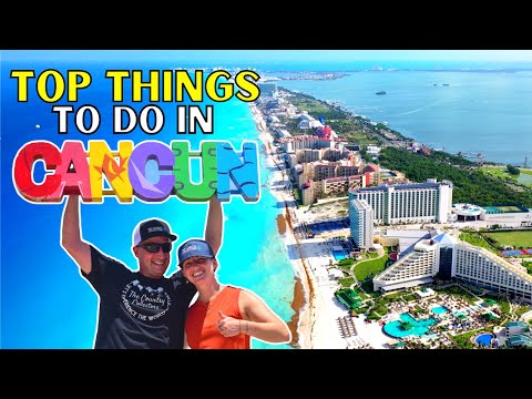 TOP Things To Do In CANCUN MEXICO (SO FUN)