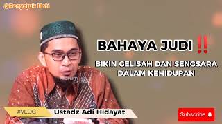Bahaya Judi‼️ Bikin gelisah Dan Sengsara Dalam Kehidupan |Ustadz Adi Hidayat|