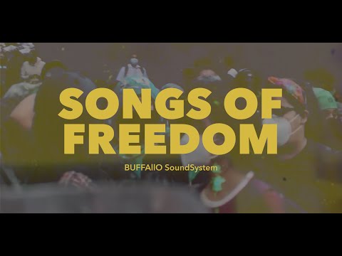 BUFFAllO SoundSystem - Songs of Freedom (Official Visualiser)