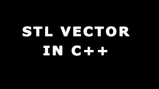 For Absolute Beginners C++ in 40 minutes std::vector tutorial