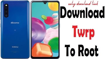 Twrp To Root Samsung Galaxy A41 Sm-A415f