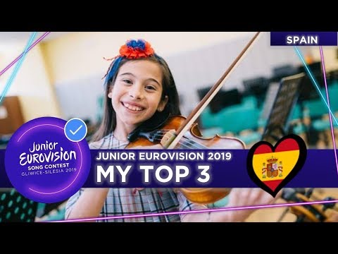 Junior Eurovision 2019: My Top 3 (New: Spain 