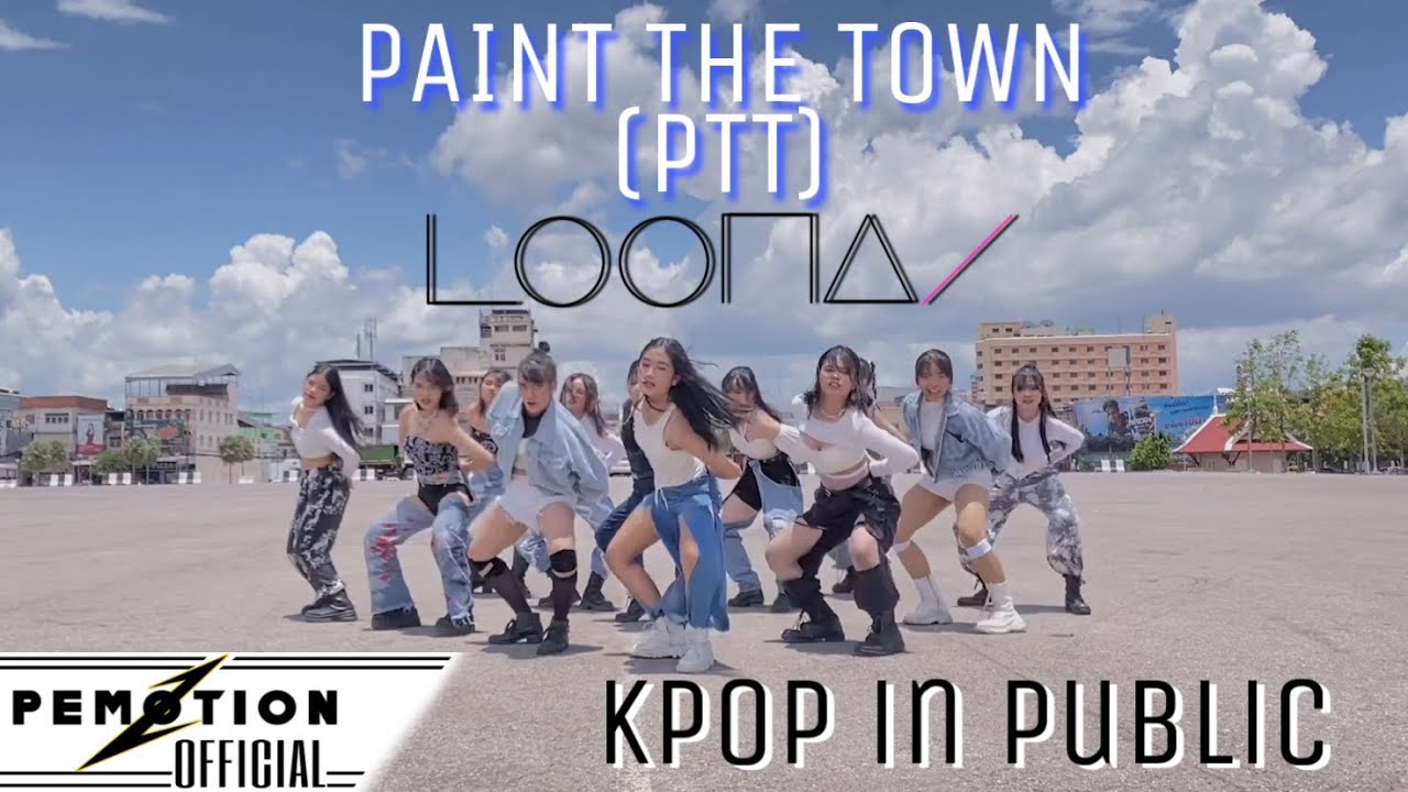 [ Kpop In Public ]이달의 소녀 (LOONA) "PTT (Paint The Town) Dance Cover By MissEmotionz (Long Take