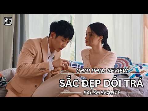 REVIEW PHIM: SẮC ĐẸP DỐI TRÁ - HƯƠNG GIANG IDOL - PHIM CHIẾU RẠP VIỆT NAM