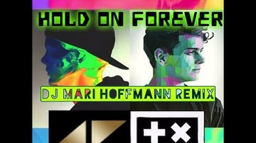 Avicii & Martin Garrix ft. Justin Bieber - Hold On Forever (DJ Mari Hoffmann remix)