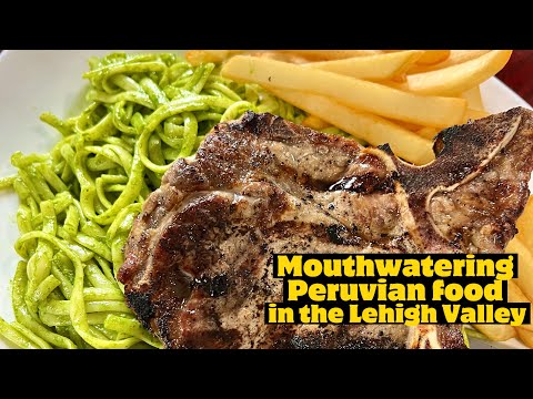 Mouthwatering Peruvian food at Machu Picchu in Bethlehem Pa Best Peruvian food in Lehigh Valley