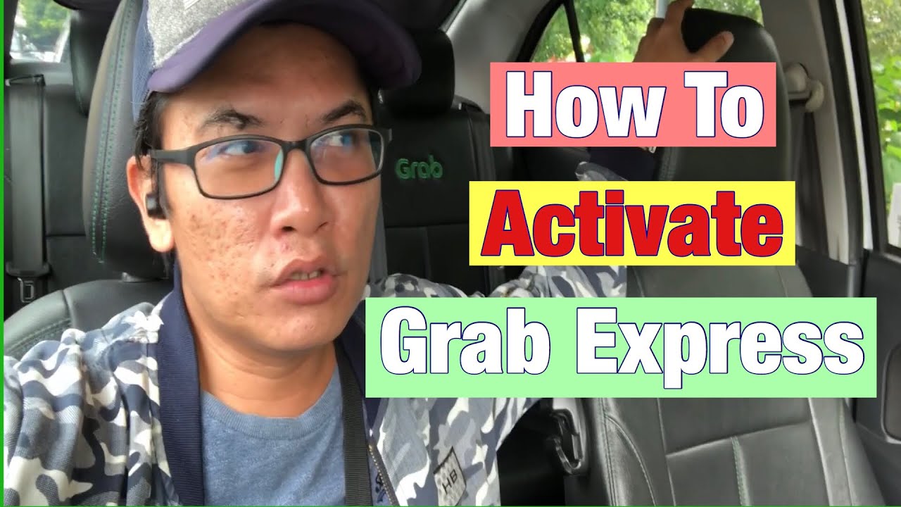 Grab Driver How To Activate Grab Express YouTube