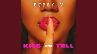 Kiss \u0026 Tell