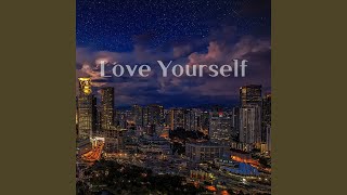 Love Yourself