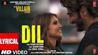 Download Lagu DIL || ARIJIT SINGH || SLOWED- REVERB  || TARA SUTARIA, ARJUN KAPOOR, JOHN || BY DRISHT MP3