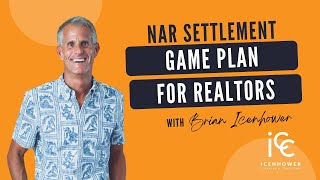NAR Settlement Agreement Game Plan for Realtors