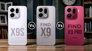 Oppo Find X9s Vs Oppo Find X9 Vs Oppo Find X9 Pro