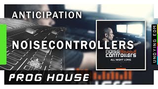 Noisecontrollers - Anticipation