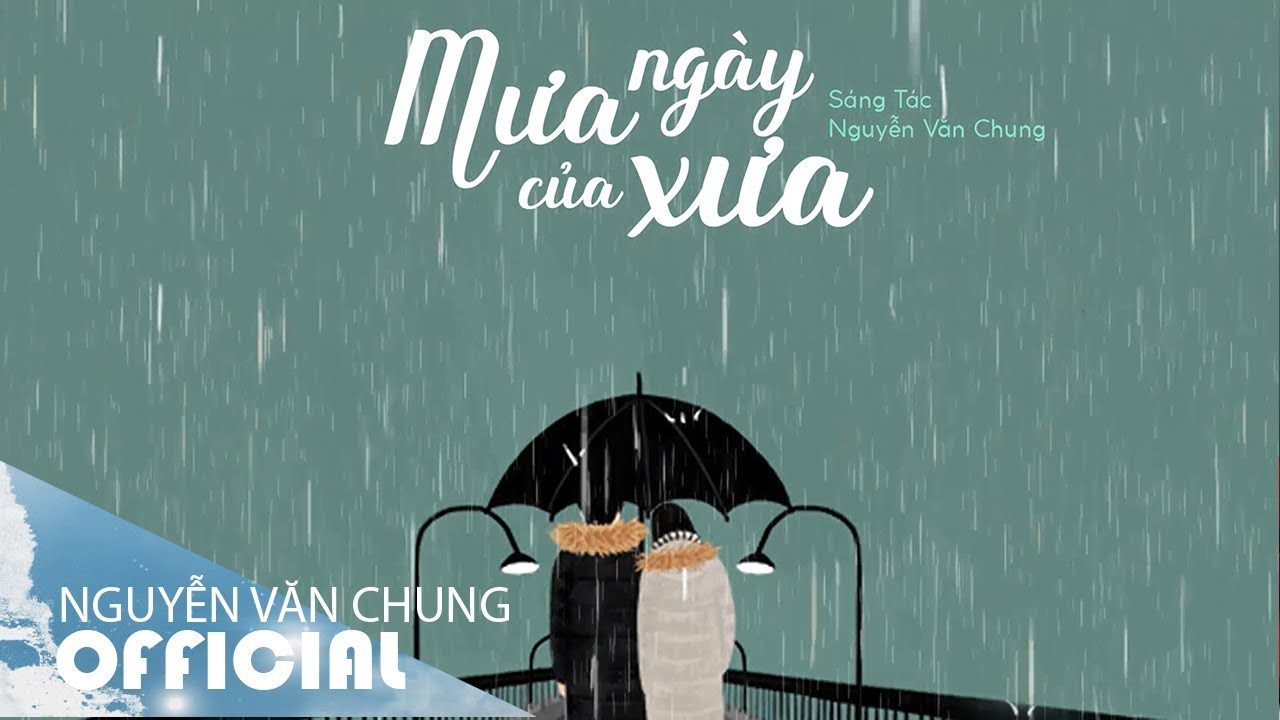 Mưa Của Ngày Xưa Con Đường Mưa Cafe Đắng Và Mưa Những Ca Khúc Về