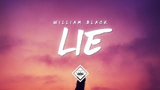 William Black - Lie (Lyrics)