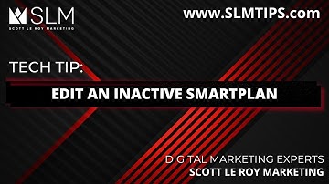 Tech Tip:  Edit an Inactive SmartPlan