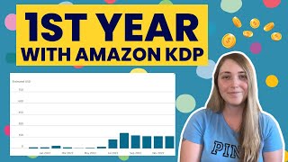A Realistic First Year Of Amazon KDP