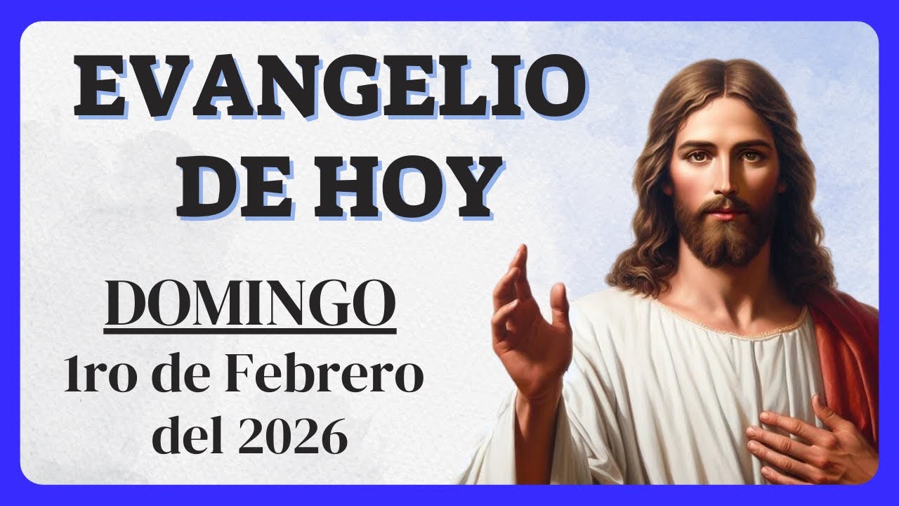 Evangelio de Hoy Domingo 1 de Febrero 2026 | Gospel - YouTube
