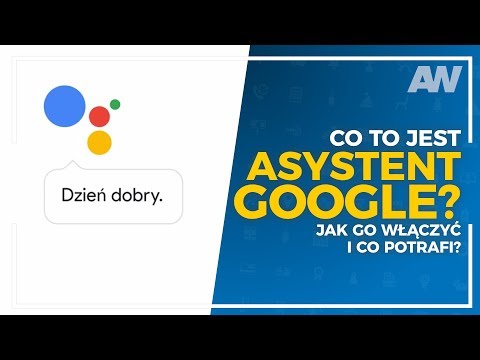 Co to jest Asystent Google? Jak go włączyć i co potrafi? | Akademia Wiedzy