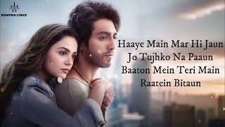 Saiyaara Title Song (LYRICS) - Ahaan, Aneet | Tanishk Bagchi, Faheem Abdullah, Arslan| Irshad Kamil