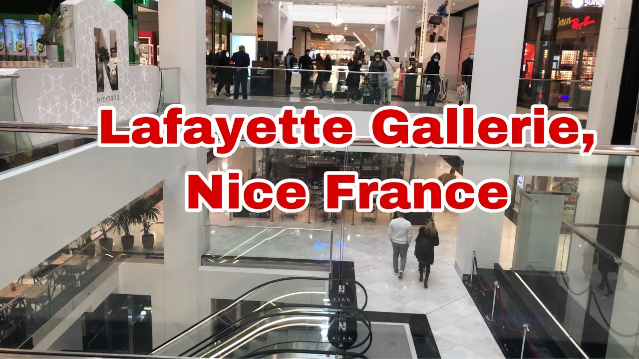 Lafayette Galerie, Nice France/ Vicinity 