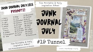 Junk Journal July 2025 |#19 Tunnel | Free Printable Project |