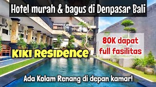 Hotel murah di Bali ada Kolam Renang - KIKI RESIDENCE - Tips hidup hemat di Bali