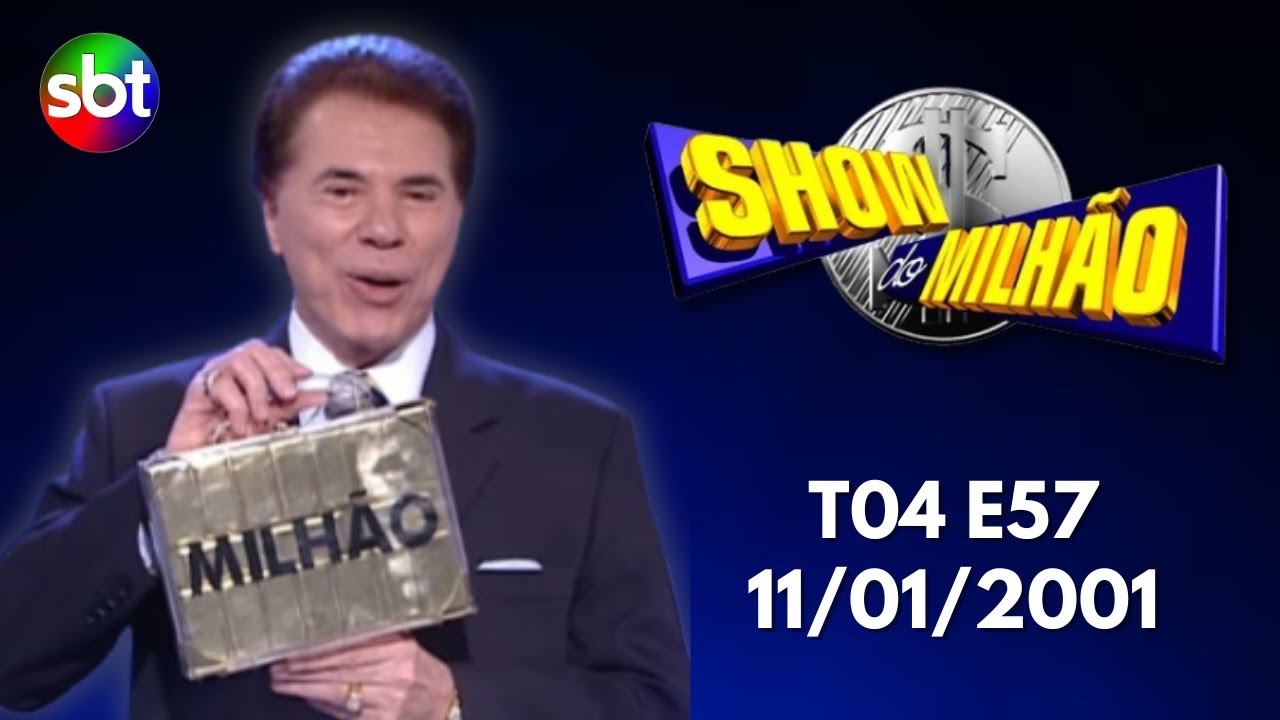 Show do Milhão - T04E57 - 11/01/2001