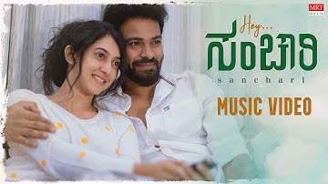 Hey Sanchari - Music Video | Sunil BT, Payal Chengappa | Rahul CM | Aravind Murali | Asif A Kader