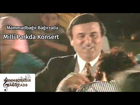 Məmmədbağır Bağırzadə - Milli Parkda Konsert