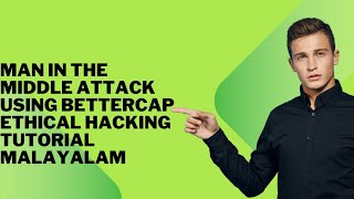 Man In The Middle Attack Using Bettercap Ethical Hacking Tutorial Malayalam