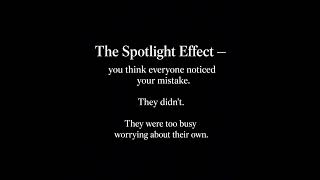 Spotlight effect #psychology #effects #humanbehavior