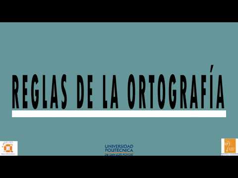 Reglas de la ortografía.