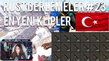 RUST EN İYİ ANLAR #23 - RUST KLİPLER