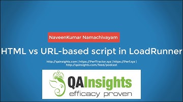 Learn LoadRunner Series - #26 - HTML vs URL based script in LoadRunner