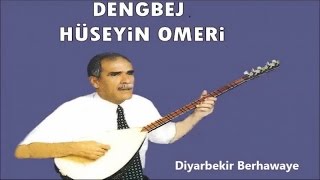 Dengbej Hüseyin Ömer - Diyarbekir Berhawaye - Hüseyn'ke Ömeri